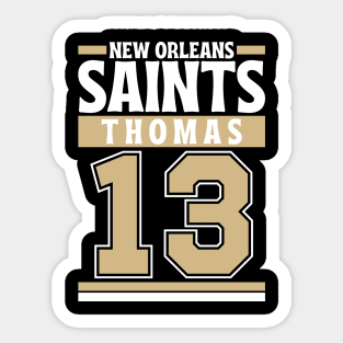 New Orleans Saints Thomas 13 Edition 3 Sticker